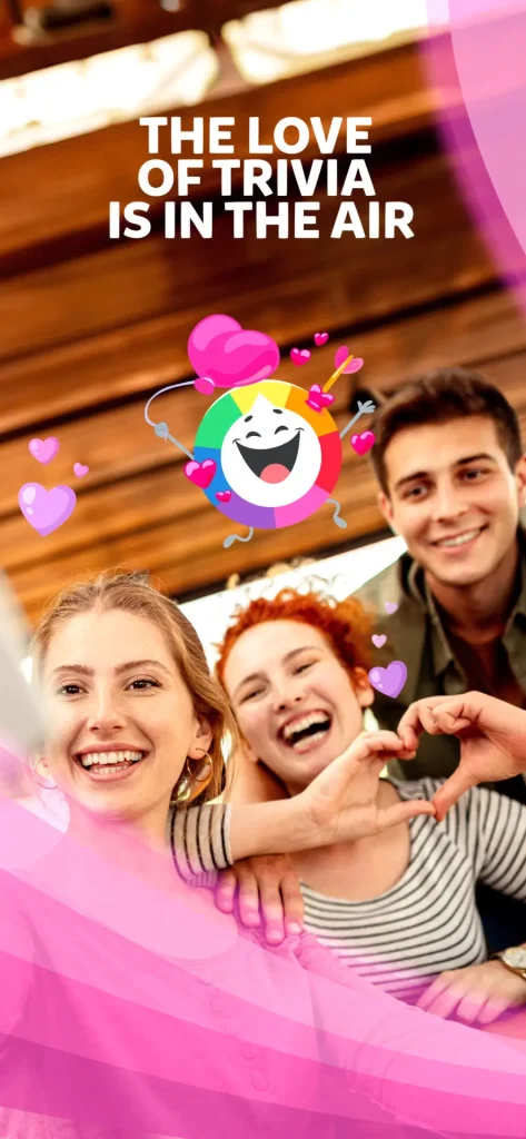 Trivia Crack promotion with the slogan 'The Love of Trivia is in the Air,' featuring happy players.